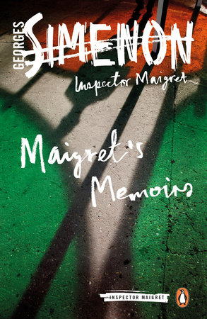 Maigret's Memoirs by Georges Simenon