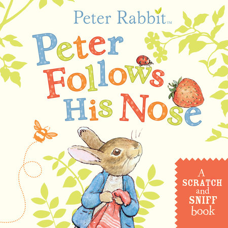 Peter Follows His Nose by Beatrix Potter