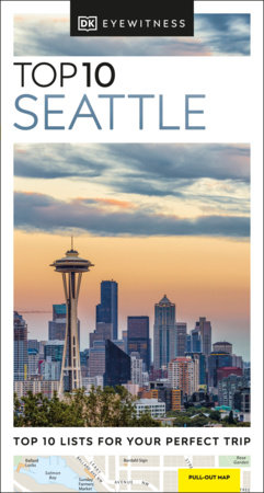 Eyewitness Top 10 Seattle by DK Eyewitness