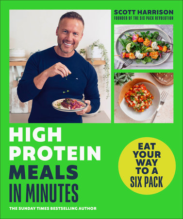 High-Protein Meals in Minutes by Scott Harrison