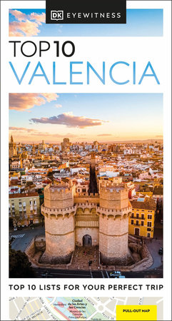 DK Top 10 Valencia by DK Travel