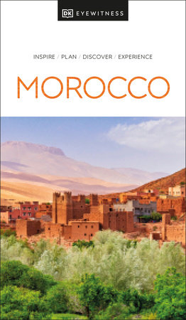 DK Eyewitness Morocco by DK Eyewitness