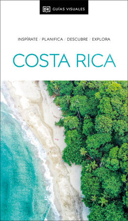 Costa Rica Guía Visual by DK Eyewitness