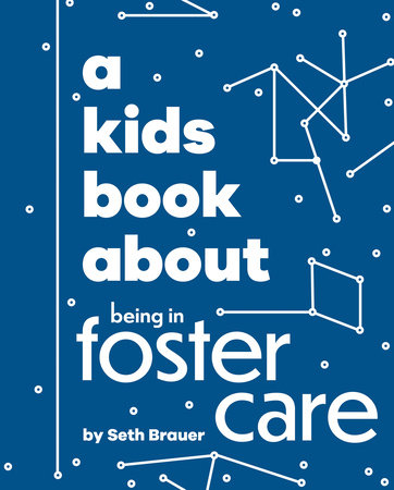 Kids Book About Being in Foster Care, A by Heather Ann and Seth Brauer