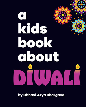 Kids Book About Diwali, A by Chhavi Arya Bhargava