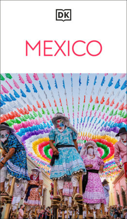 DK Mexico by DK Travel