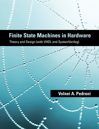 Finite State Machines in Hardware by Volnei A. Pedroni