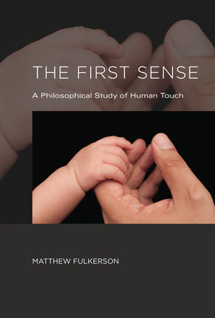 The First Sense by Matthew Fulkerson