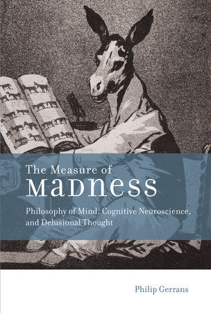 The Measure of Madness by Philip Gerrans