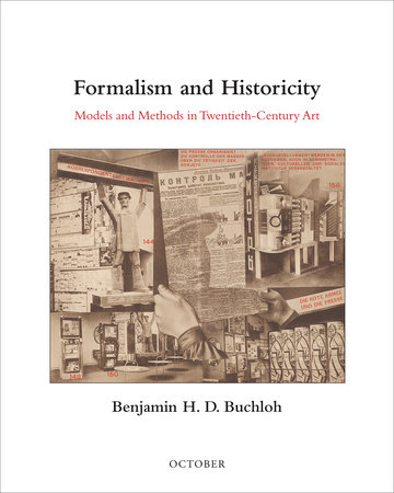 Formalism and Historicity by Benjamin H. D. Buchloh