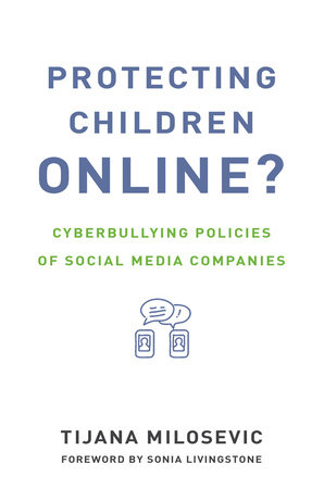Protecting Children Online? by Tijana Milosevic