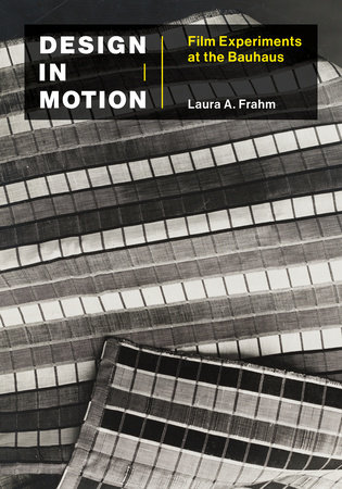 Design in Motion by Laura A. Frahm