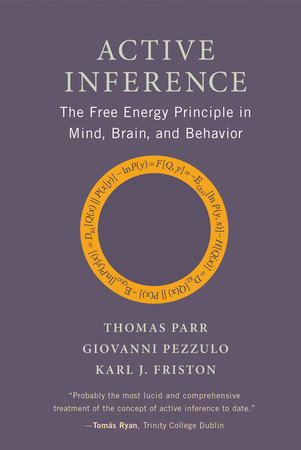 Active Inference by Thomas Parr, Giovanni Pezzulo and Karl J. Friston