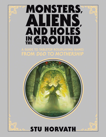 Monsters, Aliens, and Holes in the Ground, Deluxe Edition by Stu Horvath