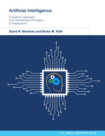 Artificial Intelligence by David R. Martinez and Bruke M. Kifle