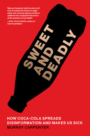 Sweet and Deadly by Murray Carpenter