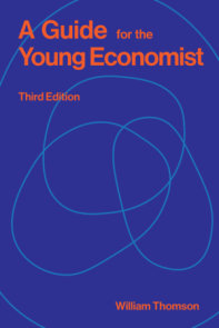 A Guide for the Young Economist, third edition