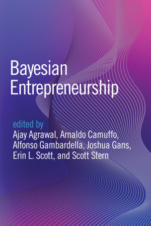 Bayesian Entrepreneurship by 