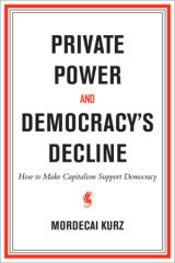 Private Power and Democracy's Decline