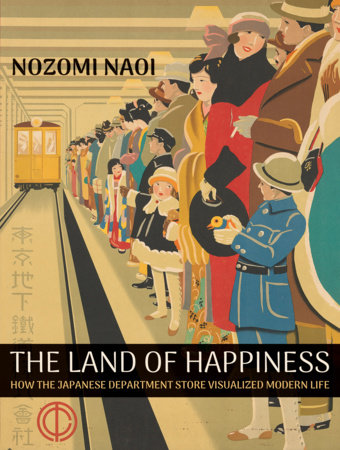 The Land of Happiness by Nozomi Naoi
