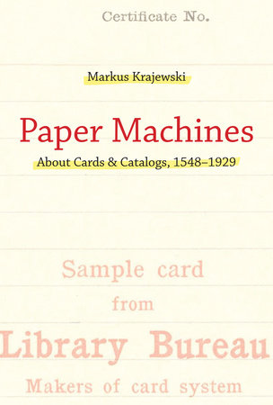 Paper Machines by Markus Krajewski