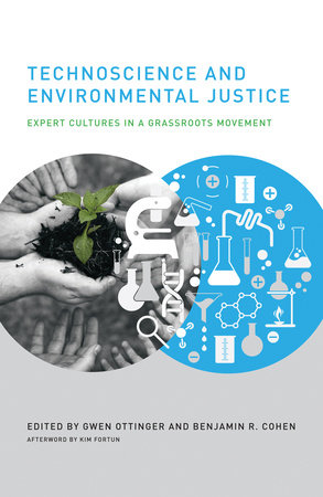 Technoscience and Environmental Justice by 