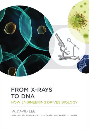 From X-rays to DNA by W. David Lee