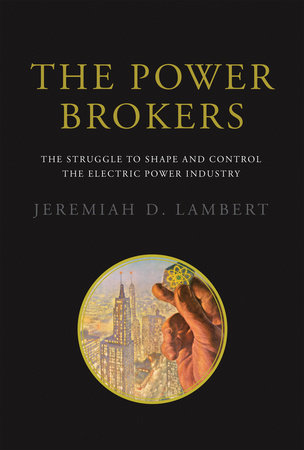 The Power Brokers by Jeremiah D. Lambert