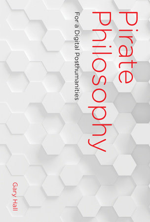 Pirate Philosophy by Gary Hall