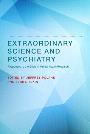 Extraordinary Science and Psychiatry by 