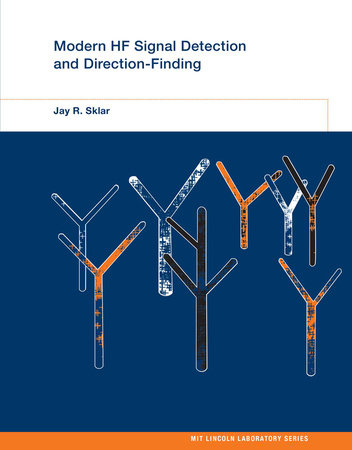 Modern HF Signal Detection and Direction Finding by Jay R. Sklar