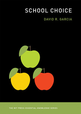 School Choice by David R. Garcia