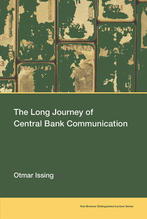 The Long Journey of Central Bank Communication by Otmar Issing