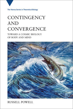 Contingency and Convergence by Russell Powell