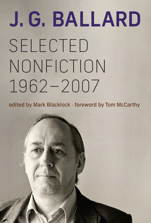 Selected Nonfiction, 1962–2007 by J. G. Ballard