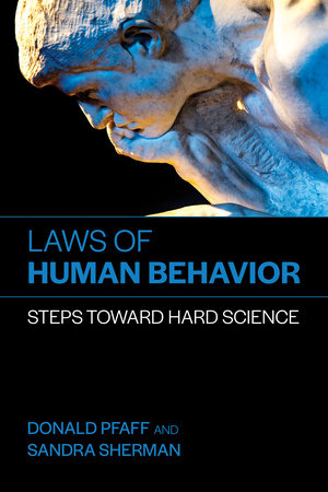 Laws of Human Behavior by Donald Pfaff and Sandra Sherman
