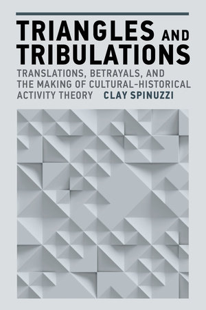Triangles and Tribulations by Clay Spinuzzi