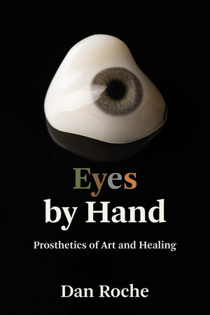 Eyes by Hand by Dan Roche