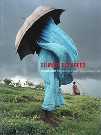 Climate Refugees by Collectif Argos