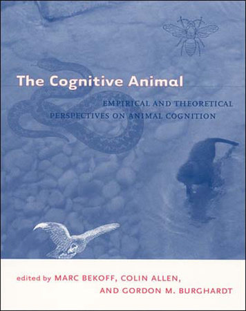 The Cognitive Animal by 