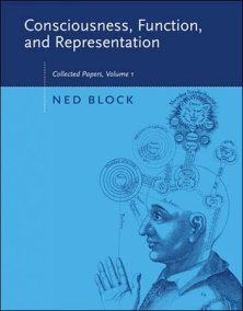 Consciousness, Function, and Representation, Volume 1