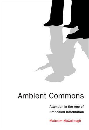 Ambient Commons by Malcolm McCullough
