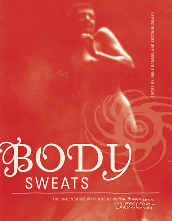 Body Sweats by Elsa Von Freytag-Loringhoven