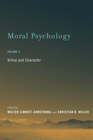 Moral Psychology, Volume 5 by 