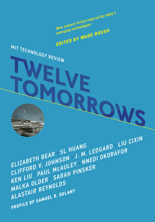 Twelve Tomorrows by 