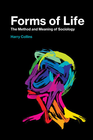 Forms of Life by Harry Collins
