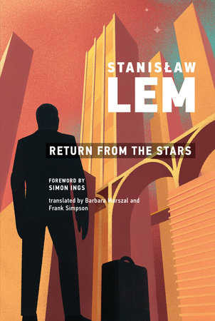 Return from the Stars by Stanislaw Lem