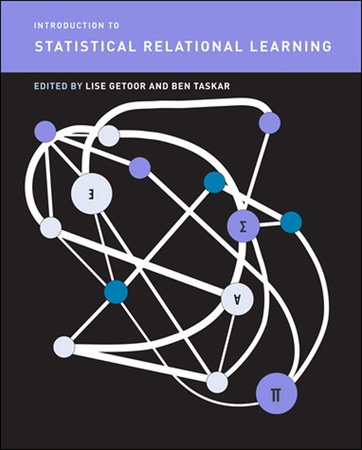 Introduction to Statistical Relational Learning by 