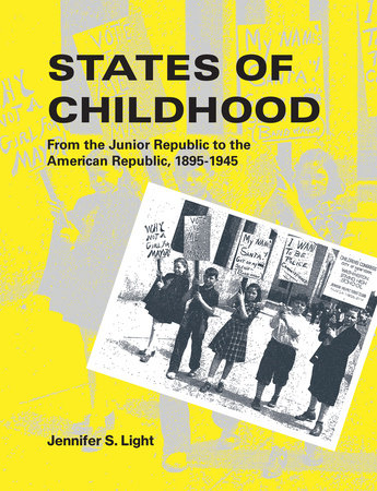 States of Childhood by Jennifer S. Light