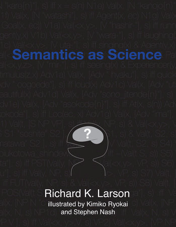 Grammar as Science by Richard K. Larson: 9780262513036